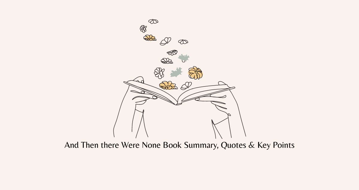 And Then there Were None Book Summary, Quotes & Key Points