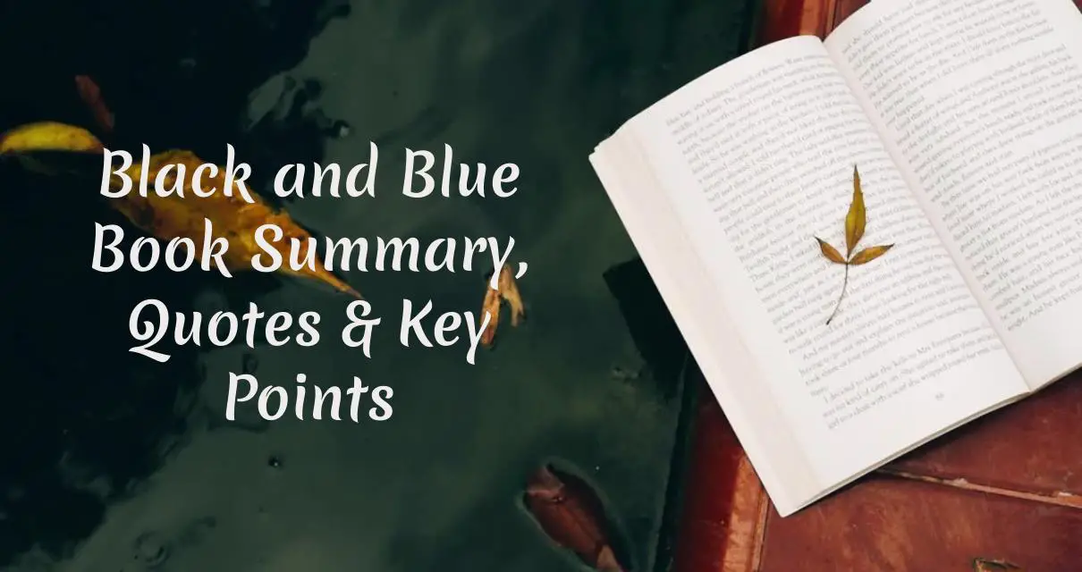 Black and Blue Book Summary, Quotes & Key Points