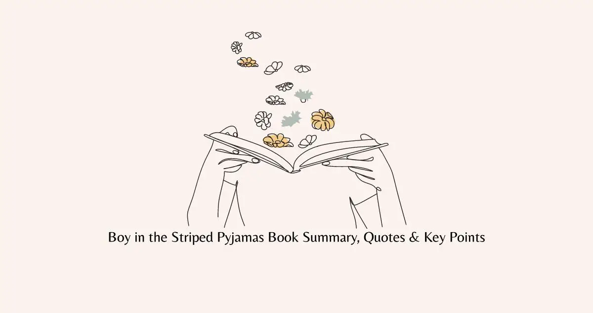 Boy in the Striped Pyjamas Book Summary, Quotes & Key Points