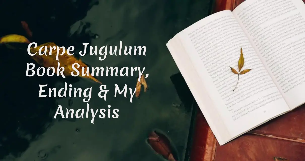 Carpe Jugulum Book Summary, Ending, Quotes & Review 2024