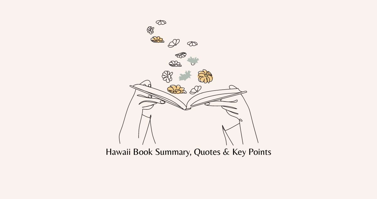 Hawaii Book Summary, Quotes & Key Points