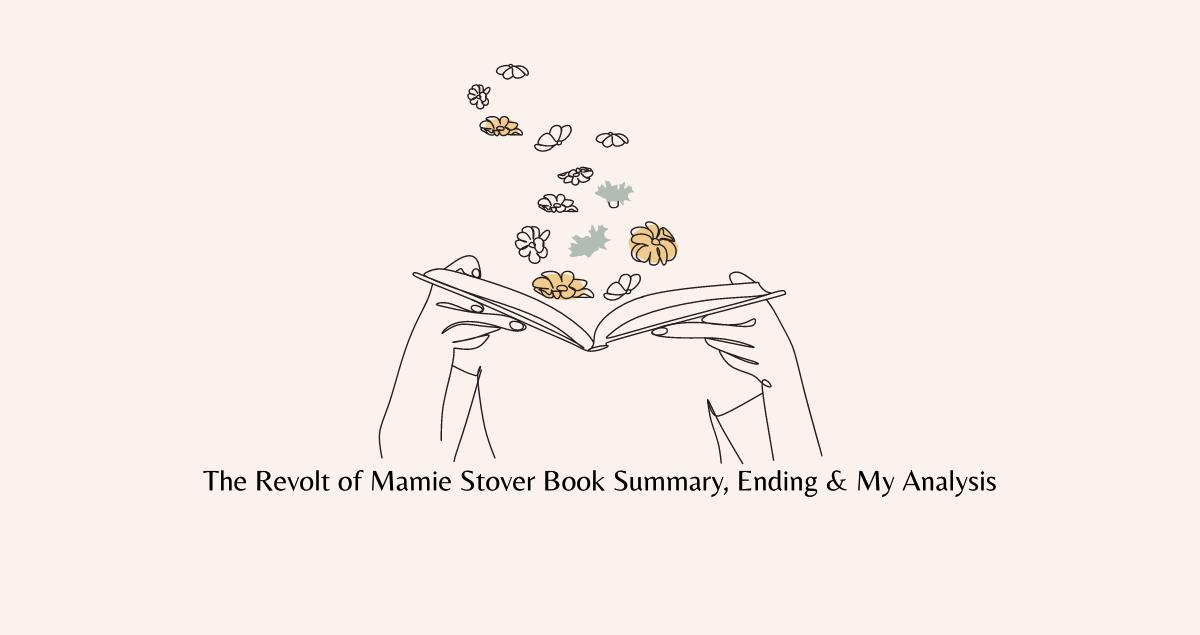 The Revolt of Mamie Stover Book Summary, Ending, Quotes & Review 2024